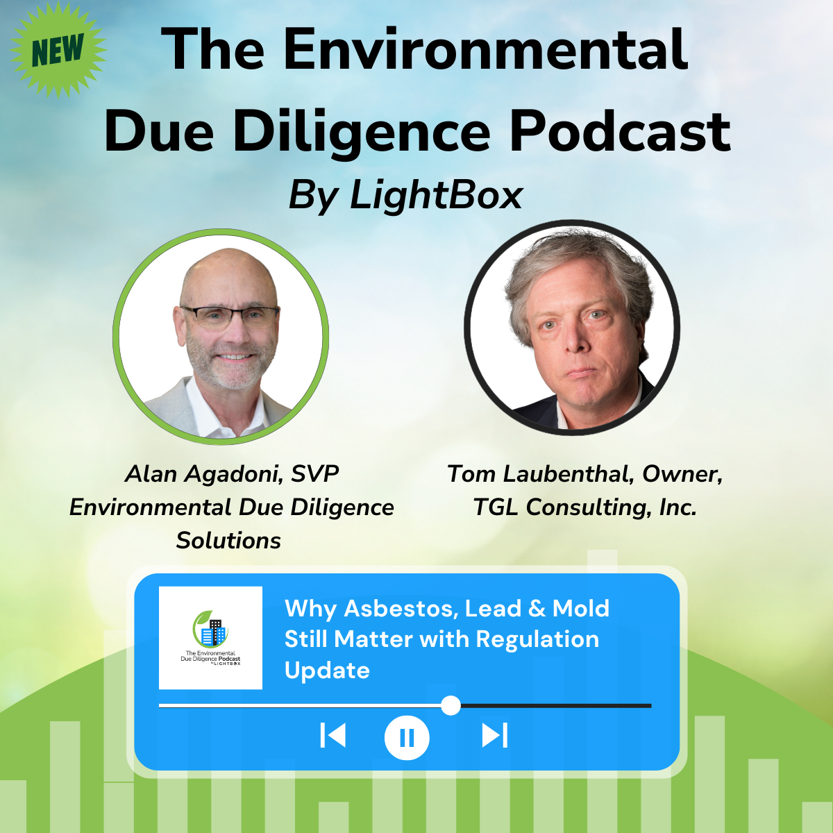 Episode 8: Beyond ASTM ESAs: Why Asbestos, Lead & Mold Still Matter with Regulation Update