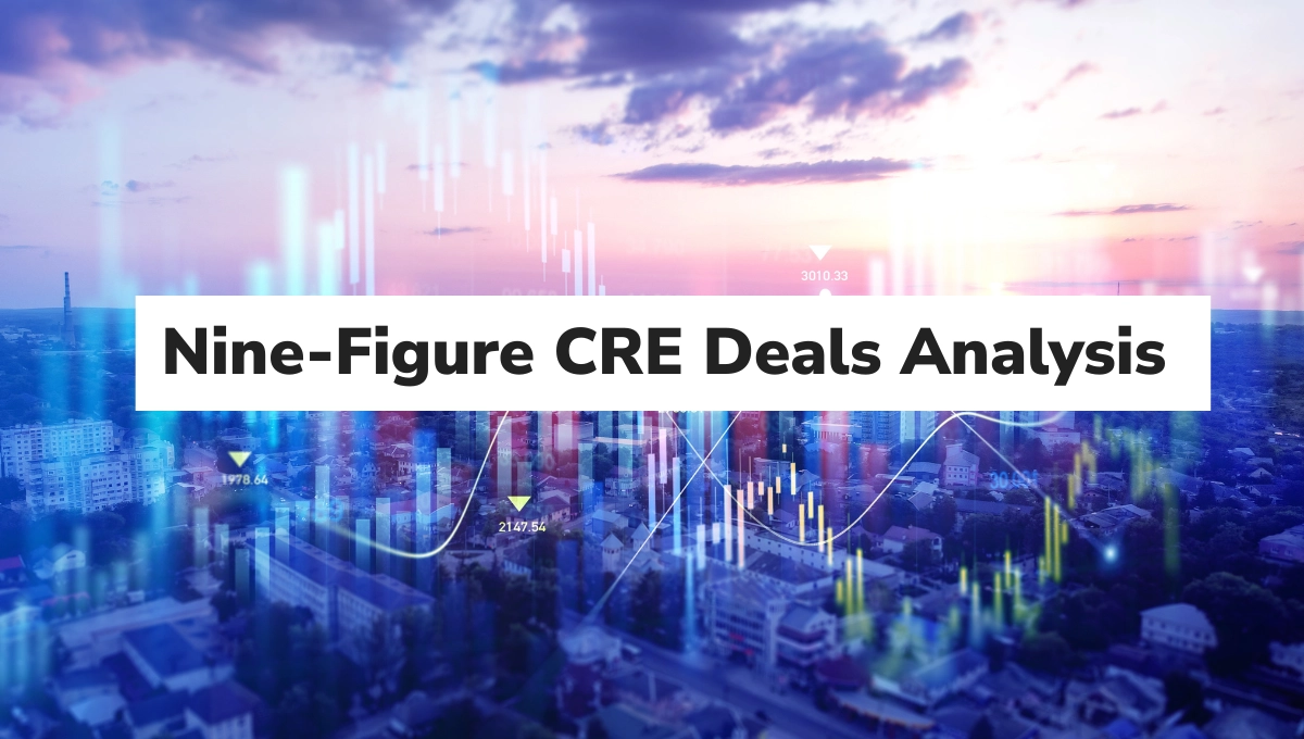 Nine-Figure CRE Deals Analysis: Momentum Builds Across Property Types in March