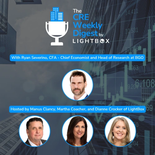 Episode 58: CRE 2025 Forecast — Rate Cuts, Resilience, and the Rise of AI with Economist Ryan Severino