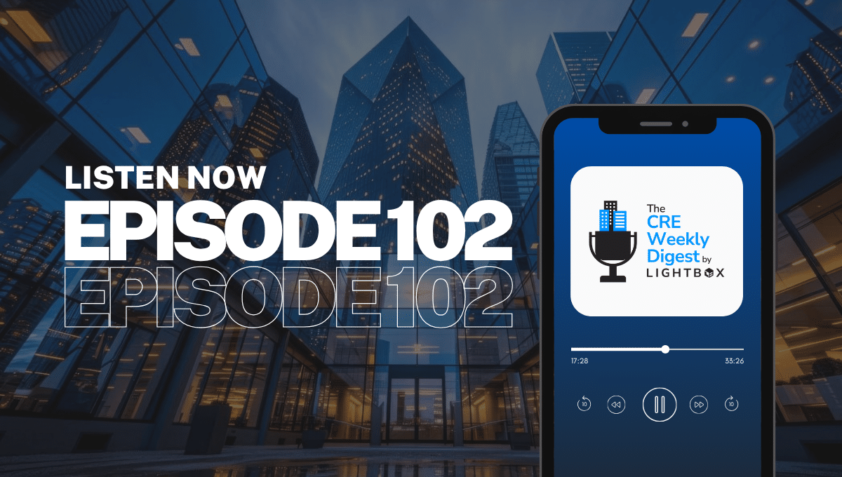 Episode 102: Hope Is Not a Strategy—Why CRE Keeps Moving Forward
