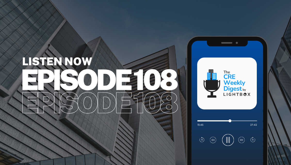 Episode 108: The Market’s New Reality – Higher Rates, Stronger Deals
