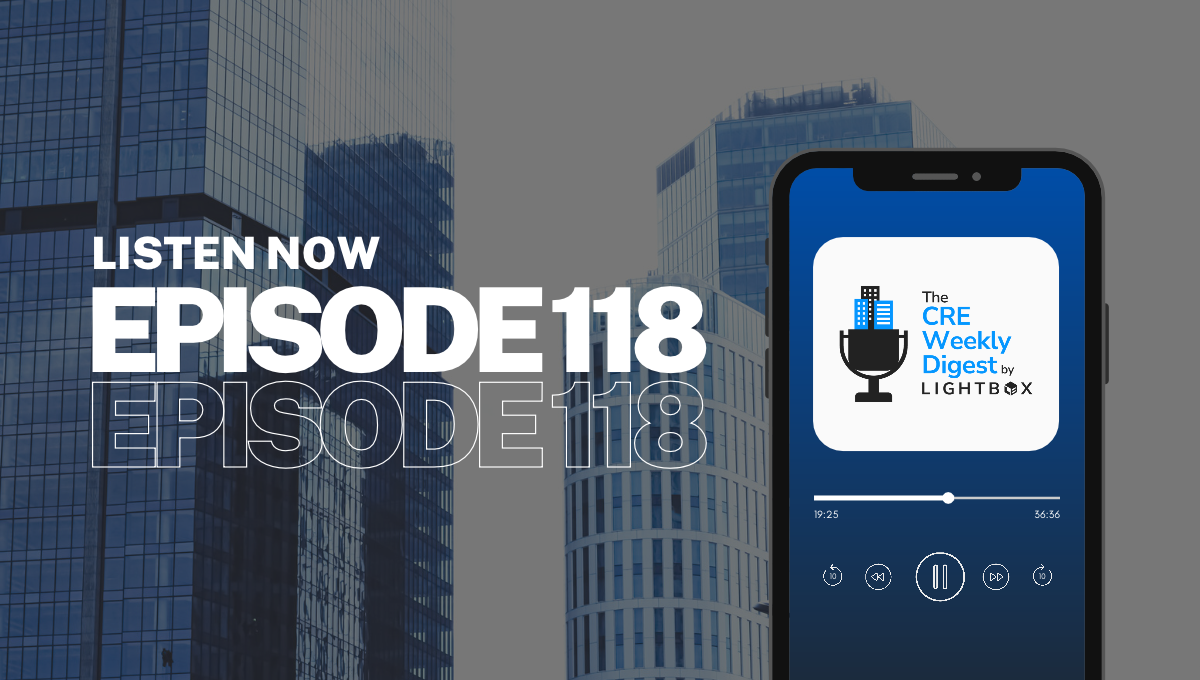 Episode 118: Singing the CRE Blues – Rising Rates, Falling Sentiment, and a Market That Won’t Quit 